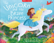 UNICORN THE BRAVE PRINCESS